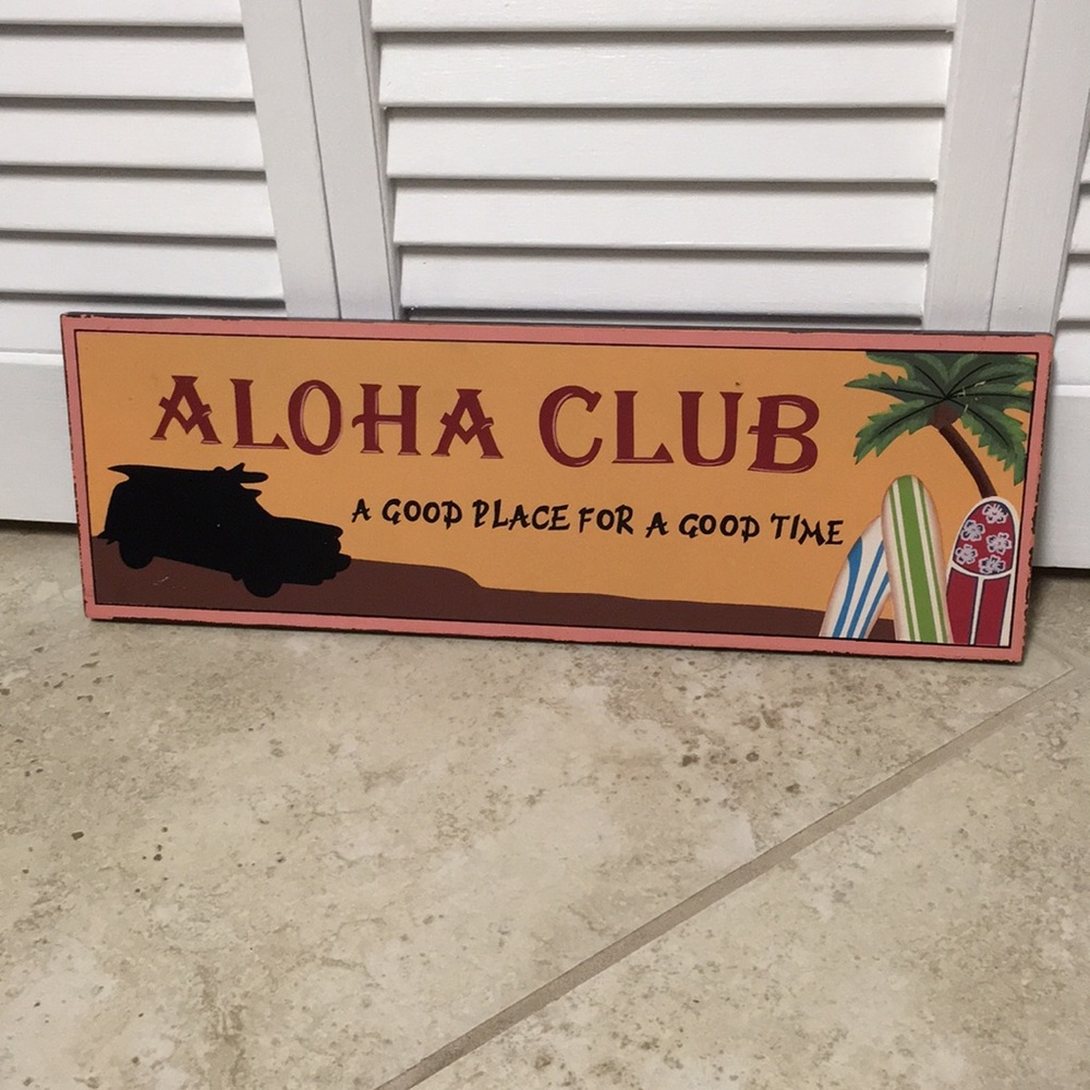 "Aloha Club" Sign